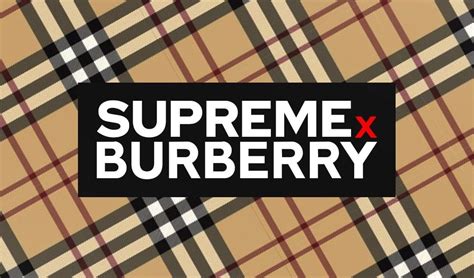 burberry x supreme collab|supreme x burberry collaboration 2022.